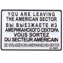 United1871 Blechmagnet You Are Leaving The American Sector | 9x6 cm