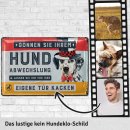 LANOLU Blechschild Hund Abwechslung g&ouml;nnen 20x30cm