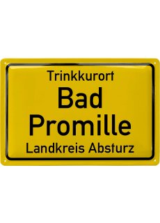 LANOLU Blechschild Trinkkurort Bad Promille 20x30cm