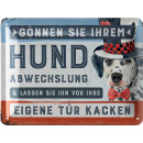 LANOLU Blechschild Hund Abwechslung 15x20cm