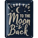 LANOLU Blechschild I Love You to The Moon 15x20cm