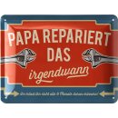LANOLU Blechschild PAPA REPARIERT DAS IRGENDWANN...