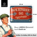 LANOLU Blechschild PAPA REPARIERT DAS IRGENDWANN Werkstatt Geschenk Mann Vater 15x20cm