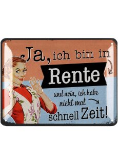 LANOLU Blechschild Rente Frau - nicht mal schnell Zeit 15x20cm