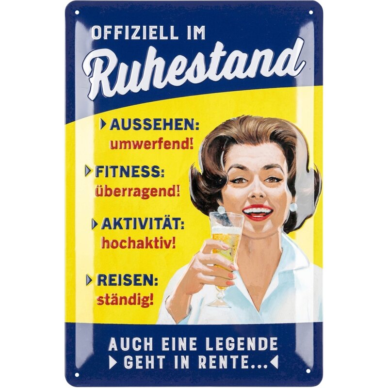 Blechschild 'Ich Bin Im Ruhestand' – 20x30 Cm, Mit Befestigungsset, Witziges Rentnergeschenk