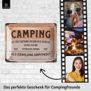 Retro Blechschild CAMPING, Camper Geschenke f&uuml;r Wohnmobilfahrer, lustig, 15x20cm