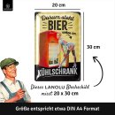 LANOLU Blechschild Darum steht Bier unten im K&uuml;hlschrank 20x30cm