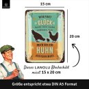 LANOLU Blechschild Gl&uuml;ck hat noch nie ein Huhn gestreichelt  15x20cm