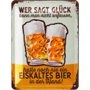 LANOLU Blechschild Glück ist eiskaltes Bier 15x20cm