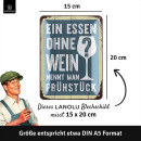 LANOLU Retro Blechschild Essen ohne Wein - Frühstück, vintage Metallschilder mit Sprüchen, Shabby Chic Deko Küche und Garten, 15x20cm