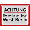 Nostalgie DDR Blechschild retro - Achtung Sie verlassen...