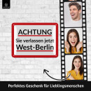Nostalgie DDR Blechschild retro - Achtung Sie verlassen...