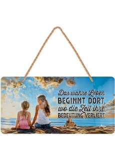 LANOLU Kordelschild Das Leben beginnt dort wo die Zeit die Bedeutung verliert 16x32cm