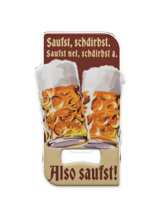 LANOLU Magnet Flaschenöffner Saufst Schdirbst