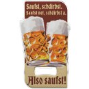 LANOLU Magnet Flaschenöffner Saufst Schdirbst