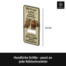 LANOLU Magnet Flaschenöffner Wo ich geh uns steh Knochen weh