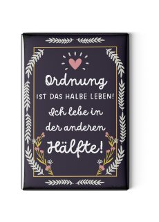 LANOLU Kühlschrankmagnete lustig- Ordnung ist das halbe Leben -lustige Magnete mit Sprüchen und witzigen Motiven 8x5,5cm