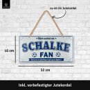 LANOLU Kordelschild Hier wohnt ein SCHALKE Fan 16x32cm