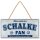 LANOLU Kordelschild Hier wohnt ein SCHALKE Fan 16x32cm