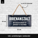 LANOLU Kordelschild Irrenanstalt 16x32cm