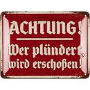 LANOLU retro Blechschild Achtung Plünderer, lustiges...