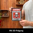LANOLU Blechschild ACHTUNG! Wer hier klaut, stirbt! 15x20cm