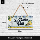 LANOLU Kodelschild LA DOLCE VITA beginnt genau hier 16x32cm