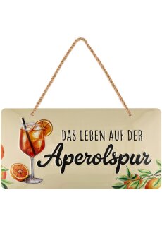 LANOLU Kordelschild Das LEBEN AUF DER APEROL SPUR 16x32cm