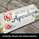 LANOLU Kordelschild Das LEBEN AUF DER APEROL SPUR 16x32cm