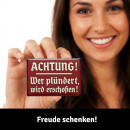 LANOLU Kühlschrankmagnete lustig- Achtung Wer plündert wird erschossen! -lustige Magnete mit Sprüchen und witzigen Motiven 8x5,5cm