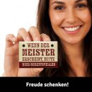 LANOLU – Kühlschrankmagnet – Wenn der Meister erscheint – 8 x 5,5 cm